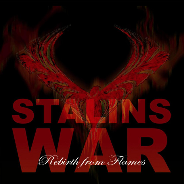 STALINS WAR - Rebirth From Flames cover 