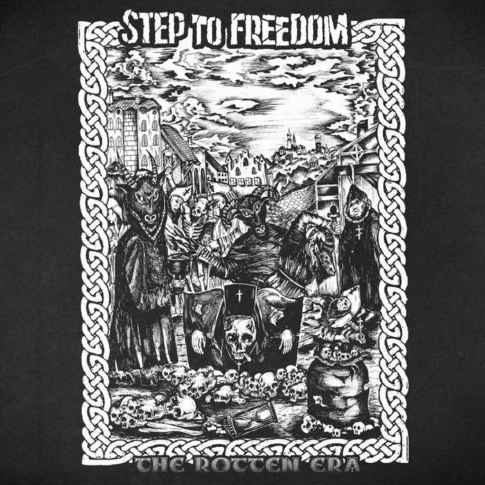 STEP TO FREEDOM - The Rotten Era cover 