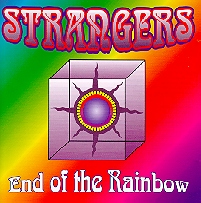 STRANGERS - End Of The Rainbow cover 