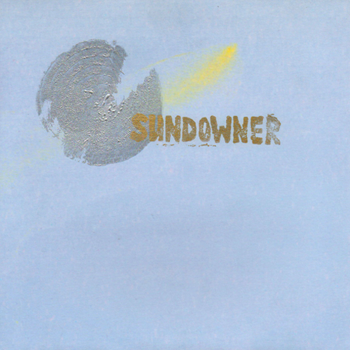 SUNDOWNER - Kiss Your Daydreams Goodbye cover 