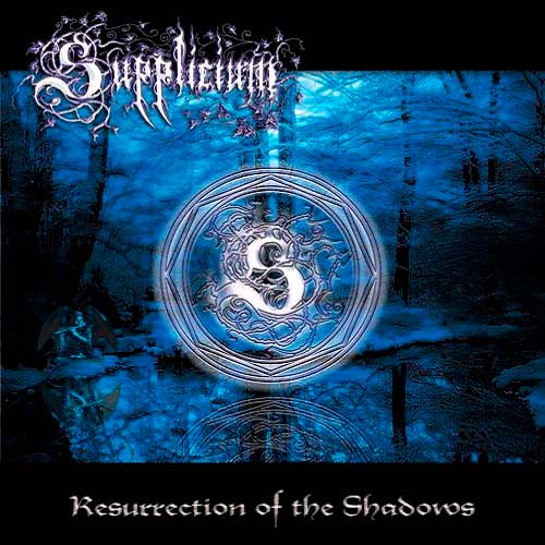 SUPPLICIUM - Resurrection of the Shadows cover 