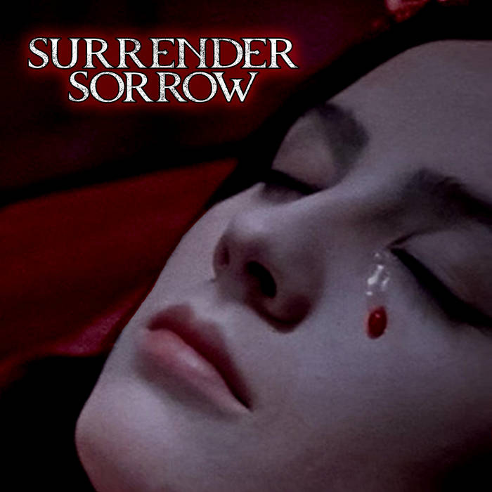 SURRENDER SORROW - The Shadows That Sing Me To Sleep cover 