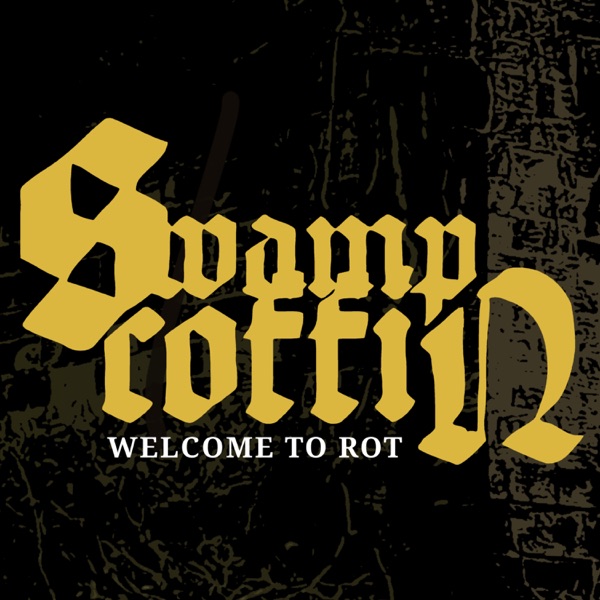 SWAMP COFFIN - Welcome To Rot cover 