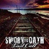 SWORN TO OATH - Last Call cover 