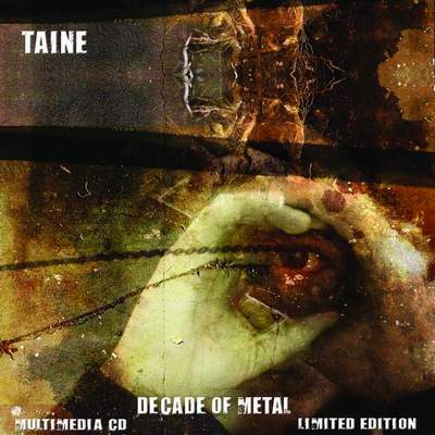 TAINE - Decade of Metal cover 