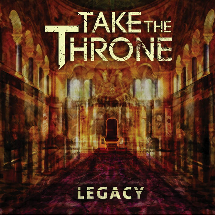 TAKE THE THRONE - Legacy cover 