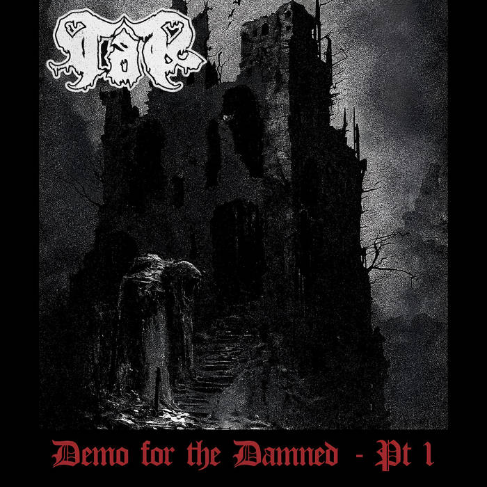 TAR - Demo For The Damned - Pt​.​1 cover 