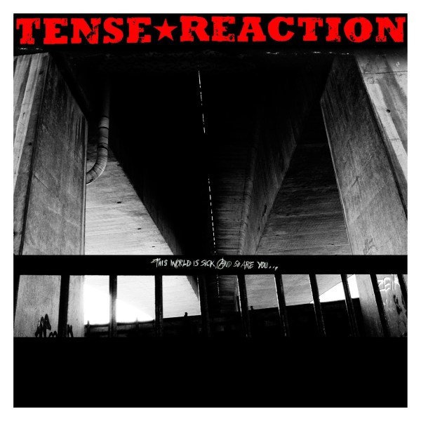 TENSE REACTION - Social Suicide / This World Is Sick Ⓐnd So Are You cover 