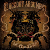 THE BLACKOUT ARGUMENT - Smile Like A Wolf cover 