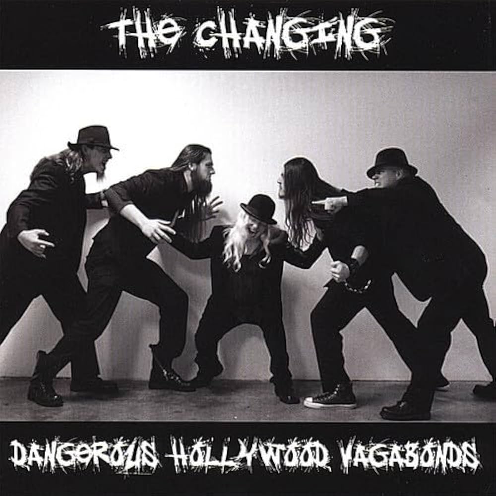 THE CHANGING - Dangerous Hollywood Vagabonds cover 