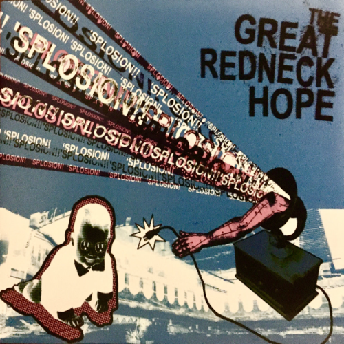 THE GREAT REDNECK HOPE - 'Splosion!! cover 