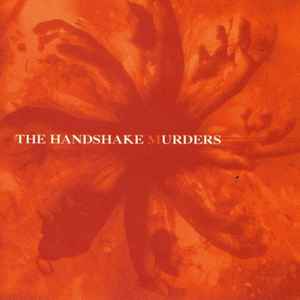 THE HANDSHAKE MURDERS - Bury The Effigy cover 