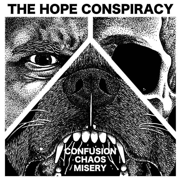 THE HOPE CONSPIRACY - Confusion/Chaos/Misery cover 