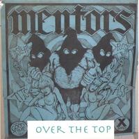 THE MENTORS - Over the Top cover 