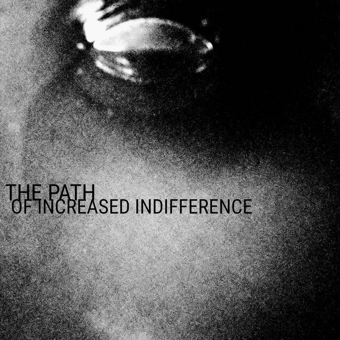 THE PATH OF INCREASED INDIFFERENCE - Beautiful Day In The Suburbs cover 