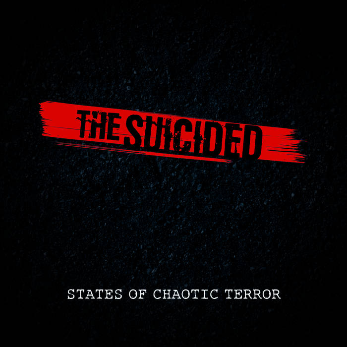 THE SUICIDED - States Of Chaotic Terror cover 