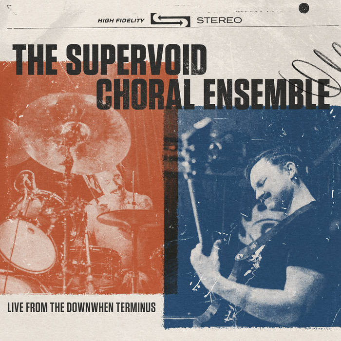 THE SUPERVOID CHORAL ENSEMBLE - Live From The Downwhen Terminus cover 