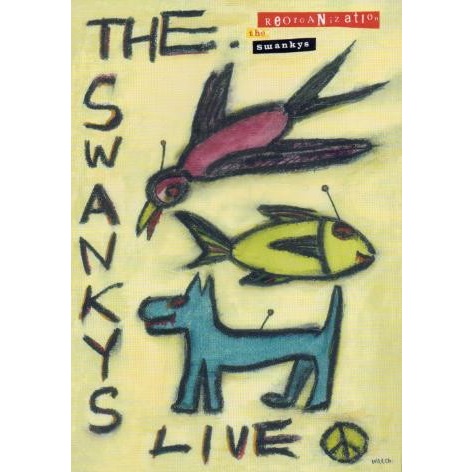 THE SWANKYS - Live (Reorganization The Swankys) cover 