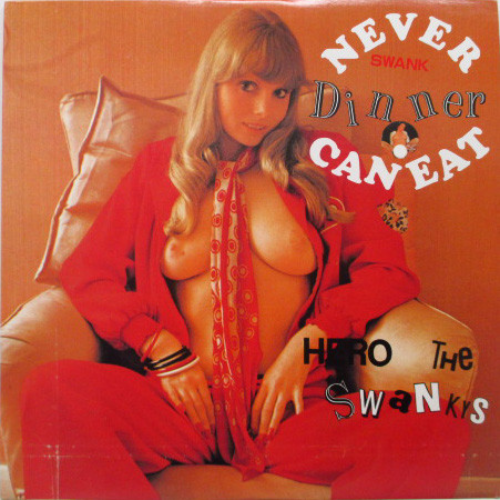 THE SWANKYS - Never Can Eat Swank Dinner cover 