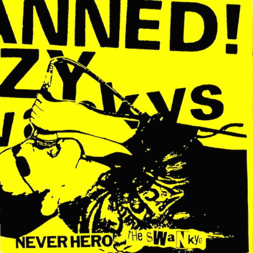 THE SWANKYS - Never Hero cover 