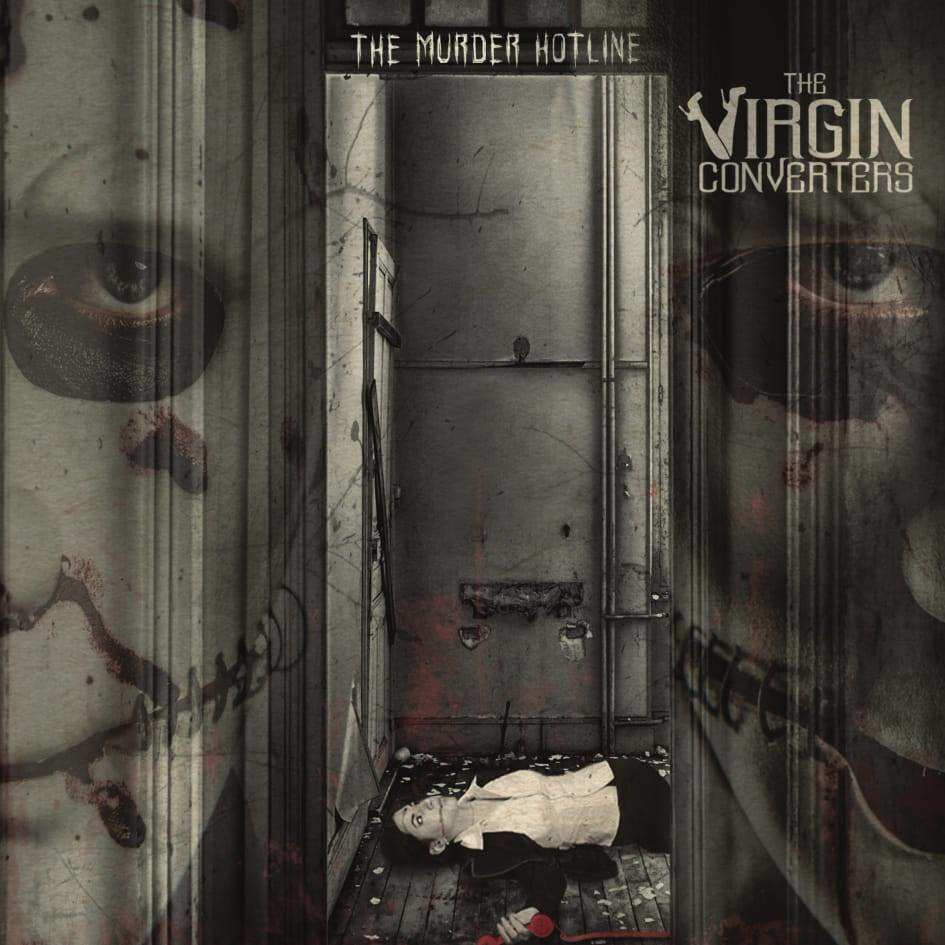 THE VIRGIN CONVERTERS - The Murder Hotline cover 