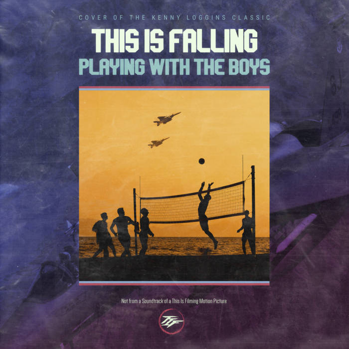 THIS IS FALLING - Playing With The Boys cover 