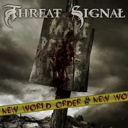 THREAT SIGNAL - New World Order cover 