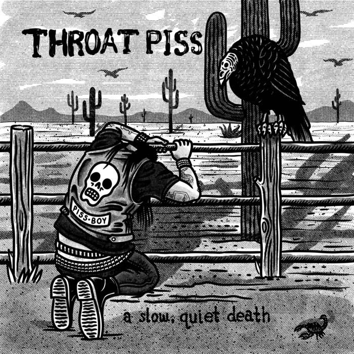 THROAT PISS - A Slow, Quiet Death cover 