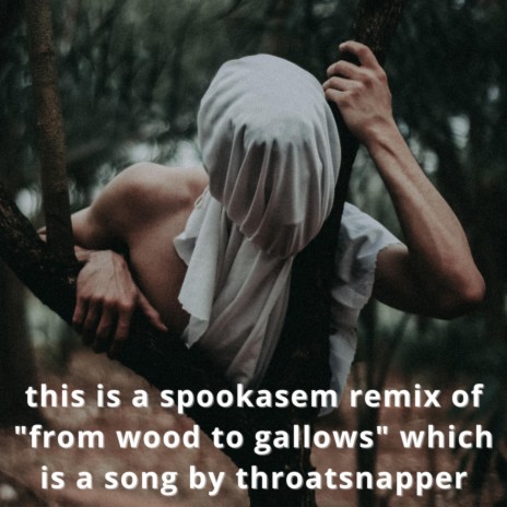 THROATSNAPPER - From Wood To Gallows (Spookasem Remix) cover 