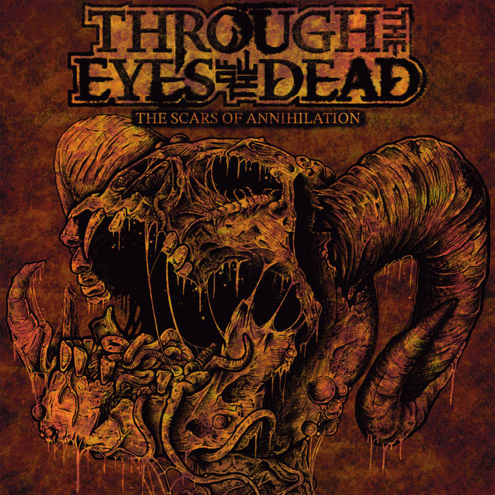 THROUGH THE EYES OF THE DEAD - The Scars Of Annihilation cover 