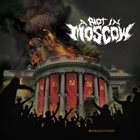 A RIOT IN MOSCOW Homeland Invasion album cover