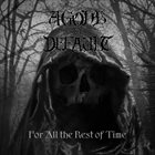 AGONY BY DEFAULT For All The Rest Of Time album cover