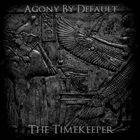 AGONY BY DEFAULT The Timekeeper album cover