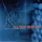 ALL THAT REMAINS Behind Silence And Solitude album cover