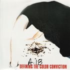 AMENDMENT EIGHTEEN Defining The Color Conviction album cover