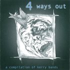 APHID 4 Ways Out - A Compilation Of Kerry Bands album cover