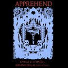 APPREHEND Live At 1515 Hatch, Birmingham, AL, 05/30/2023 album cover