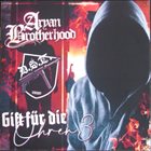 ARYAN BROTHERHOOD Gift Für Die Ohren 3 album cover