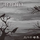 ATARAXIA 二つの世界 album cover