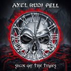 AXEL RUDI PELL Sign of the Times album cover