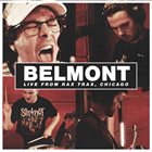 BELMONT Live From Rax Trax, Chicago album cover