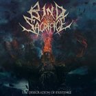 BIND THE SACRIFICE The Desecration Of Existence album cover