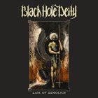 BLACK HOLE DEITY Lair of Xenolich album cover