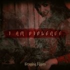 BRAGGING RIGHTS I Am Violence album cover