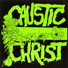 CAUSTIC CHRIST No Love album cover