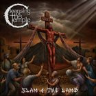 CLEANSING OF THE TEMPLE Slam 4 The Lamb album cover