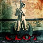 CLOT (MA) Drowning Thoughts album cover