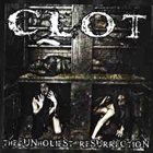 CLOT (MA) The Unholiest Resurrection album cover