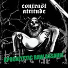 CONTRAST ATTITUDE Apocalyptic Raw Assault album cover