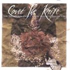 COVET THE KNIFE The Things You Didn't Know Would've Killed You album cover